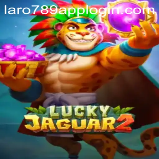 Discover the Thrill of Luckyjaguar2 and the Casino World of LaRo789.COM